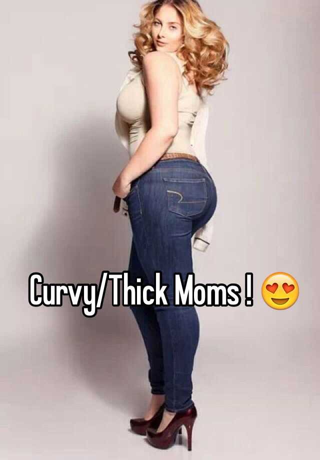 Thick Moms